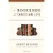 The Bookends of the Christian Life
