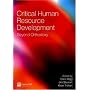 Critical Human Resource Development: Beyond Orthodoxy