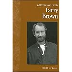 Conversations With Larry Brown (Literary Conversations Series) book cover