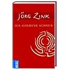 Die goldene Schnur: Anleitung zu einem inneren Weg