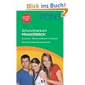 PONS Schulw�rterbuch Franz�sisch. Franz�sisch - Deutsch / Deutsch - Franz�sisch. F�r Sch�ler, Realschule, Gymnasium. Mit rund 55.000 Stichw�rtern und Wendungen