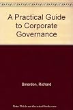 A practical guide to corporate governance