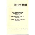 SUBMACHINE GUN, CALIBER .45: M3, W/E & M3A1, W/E "GREASE GUN" TM 9-1005-229-12, NOVEMBER 1969 book cover