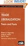 Trade Liberalization: Fears and Facts (The Washington Papers)