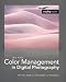 Books : Color Management in Digital Photography: Ten Easy Steps to True Colors in Photoshop