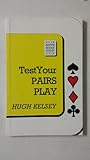 Test your pairs play