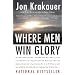 Where Men Win Glory: The Odyssey of Pat Tillman