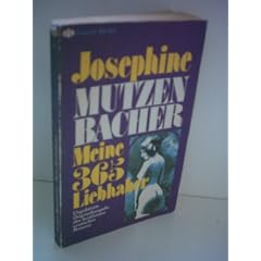 Josephine Mutzenbacher: Meine 365 Liebhaber - Verlag: Heyne [Auflage: 10. Auflage]