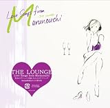 Love Songs from Marunouchi-THE LOUNGE-