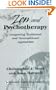 Zen & Psychotherapy: Integrating Traditional and Nontraditional Approaches