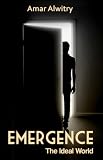 Emergence : the ideal world