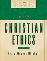 Charts of Christian Ethics (ZondervanCharts)