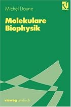Molekulare Biophysik