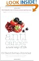 Anticancer: A New Way of Life
