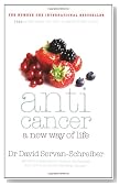 Anticancer: A New Way of Life