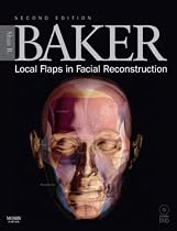 Local Flaps in Facial Reconstruction: Text with DVD