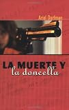La muerte y la doncella: Death and the Maiden, Spanish Edition