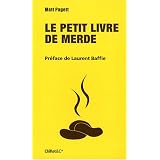 Le petit livre de merdepar Matt Pagett