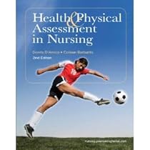 Health & Physical Assessment in Nursing 2nd (second) edition Health & Physical Assessment in Nursing 2nd (second) edition