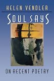 Soul Says: On Recent Poetry
