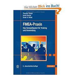 FMEA Praxis: Das Komplettpaket f�r Training und Anwendung