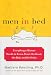 Books : Men in Bed: Everything a Woman Needs to Know About the Good, the Bad, and the Kinky