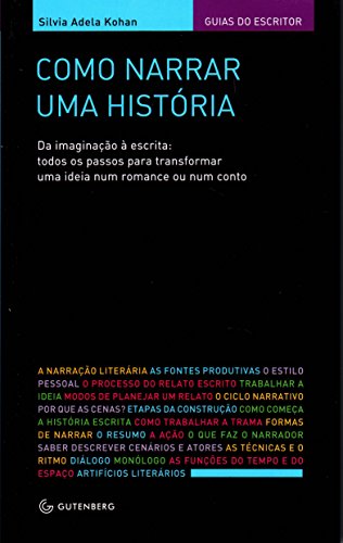 Como Narrar Uma História - Coleção Guias do Escritor (Em Portuguese do Brasil)