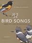 Bird Songs: 250 North American Birds in Song