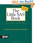 The Little SAS Book: A Primer, Fourth...