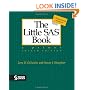 The Little SAS Book: A Primer, Fourth Edition
