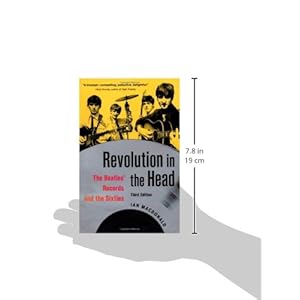 Revolution in the Head: The Beatles' Records and the Sixties