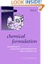 Chemical Formulation: An Overview of Surfactant-based Preparations Used in Everyday Life (RSC Paperbacks)
