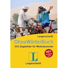 Langenscheidt Ohne-W�rter-Buch: 550 Zeigebilder f�r Weltenbummler