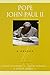 Pope John Paul II: A Reader