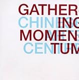 Gathering momentum