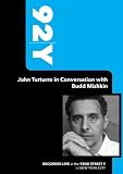 92Y- John Turturro in Conversation with Budd Mishkin (January 5, 2009)