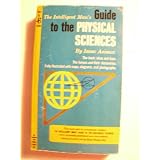 The Intelligent Man's Guide to the Physical Sciences