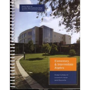 Elementary and Intermediate Algebra, Custom Edition for Columbus State Community College (Beginning & Intermediate Algebra)