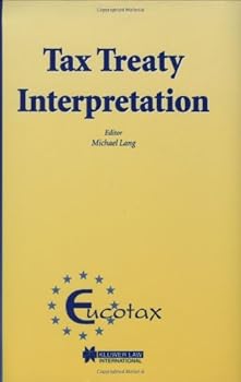 eucotax series on european taxation tax treaty interpretation (eucotax series on european taxation series set) - michael lang