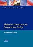 Material Selection for Engineering Design