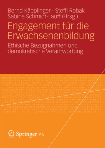 Engagement für die Erwachsenenbildung: Ethische Bezugnahmen und demokratische Verantwortung (German Edition)