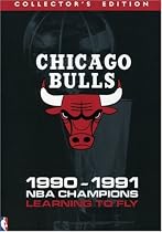 Chicago Bulls 1991 NBA Champions - Learning to Fly