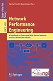 Network Performance Engineering: A Handbook on Convergent Multi-Service Networks and Next Generation Internet (Lecture Notes in Computer Science / ... Networks and Telecommunications)