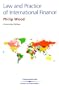The Law and Practice of International Finance