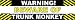 Beware of Trunk Monkey! Bumper Sticker