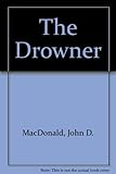 The drowner