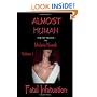 Fatal Infatuation: Almost Human (Volume 1)