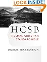 The Holy Bible: HCSB Digital Text Edition: Holman Christian Standard Bible Optimized for Digital Readers
