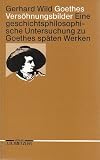 Goethes Vers&ouml;hnungsbilder - Gerhard Wild