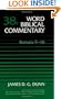 Word Biblical Commentary, Vol. 38B, Romans 9-16